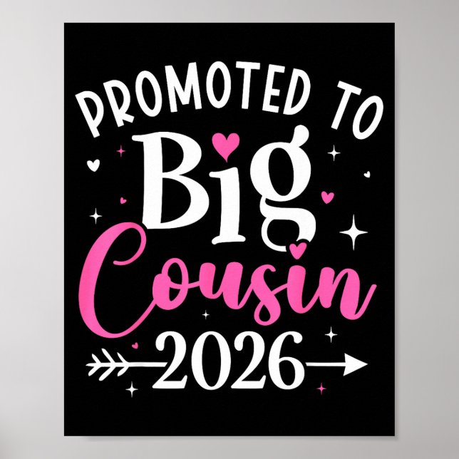 Promoted To Big Cousin 2026 Cousin Baby Announceme Poster (Front)