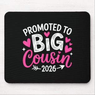 Promoted to big cousin 2026 cousin baby mouse pad
