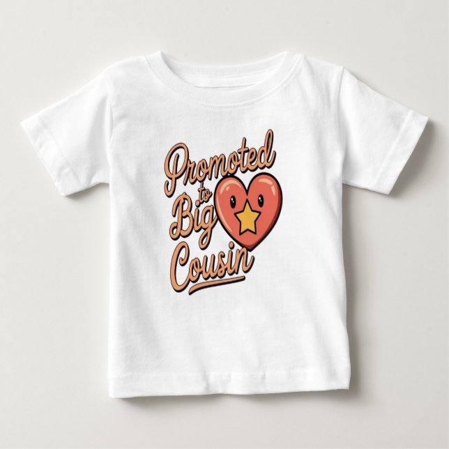 promoted to big cousin baby T-Shirt (Front)