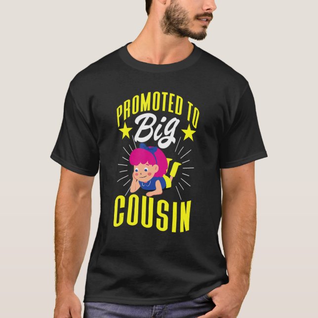 Promoted To Big Cousin For Girls T-Shirt (Front)