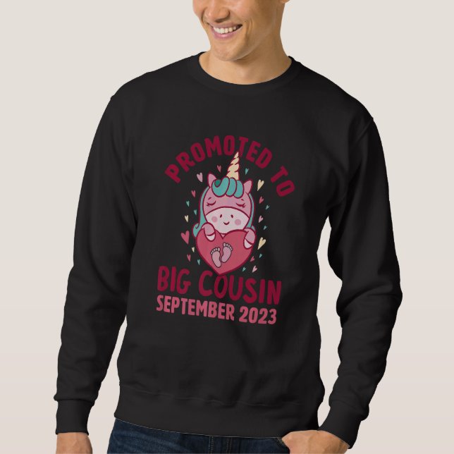 Promoted to Big Cousin September 2023 Unicorn Hear Sweatshirt (Front)