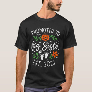 Promoted To Big Sister 2026 Pregnancy Announcement T-Shirt