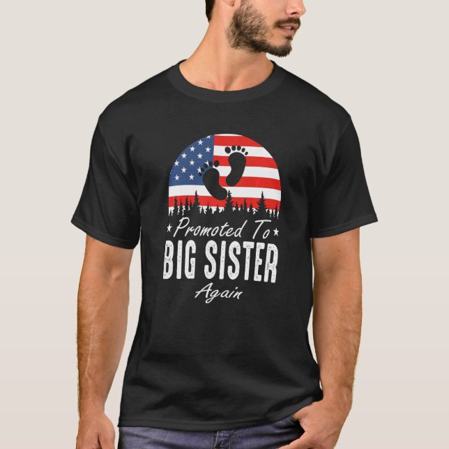 Promoted To Big Sister Again 2024 US Flag Father's T-Shirt (Front)