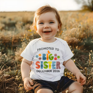 Promoted to Big Sister Announcement Baby T-Shirt