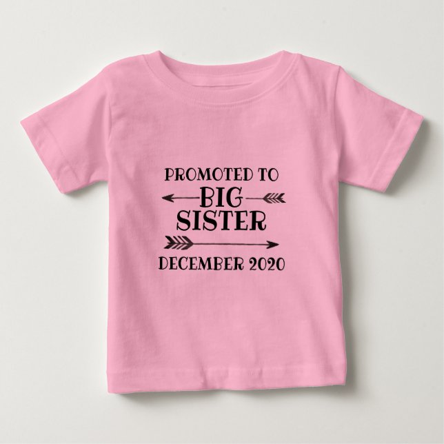 Promoted to Big Sister Baby T-Shirt (Front)