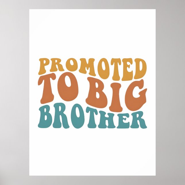 Promoted to big sister, big brother shirt, poster (Front)