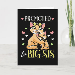 Promoted To Big Sister Cute Big Sis Card