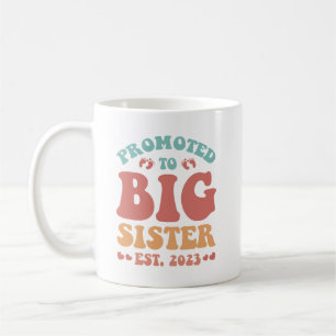 Promoted To Big Sister Est 2023 New Sister Announc Coffee Mug