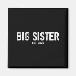 Promoted To Big Sister Est. 2026 Soon To Be Sister Magnet