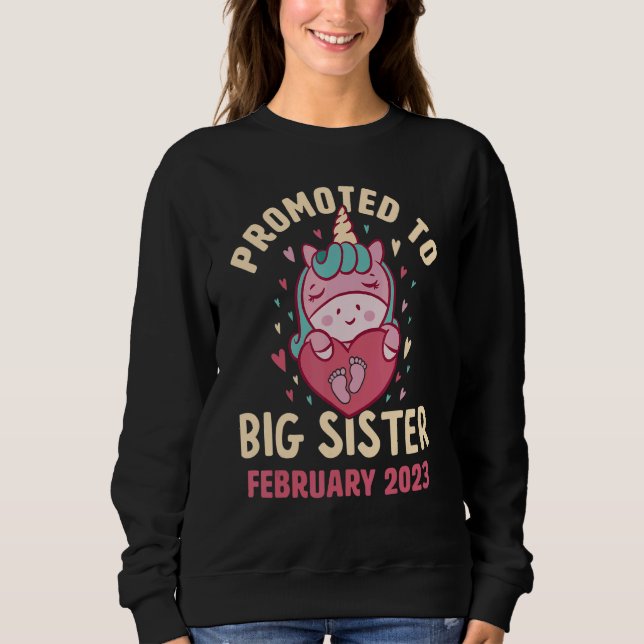 Promoted to Big Sister February 2023 Unicorn Heart Sweatshirt (Front)