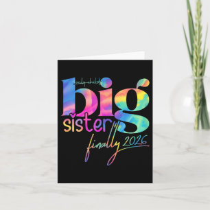 Promoted To Big Sister Finally 2026 Tie Dye New Ba Card