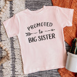 Promoted to Big Sister New Baby Announcement<br><div class="desc">Custom printed apparel personalised with "Promoted to Big Sister" graphic in trendy modern fonts with a boho arrow design. Perfect for a pregnancy announcement photo or a gift for older siblings when new baby arrives! Use the design tools to edit the colours or add your own text and photos to...</div>