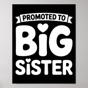 Promoted to Big Sister Outfit for Girls Pregnancy Poster