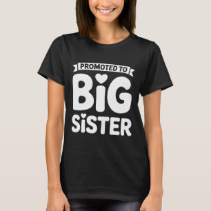 Promoted to Big Sister Outfit for Girls Pregnancy T-Shirt