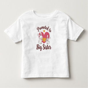 promoted to big sister toddler T-Shirt