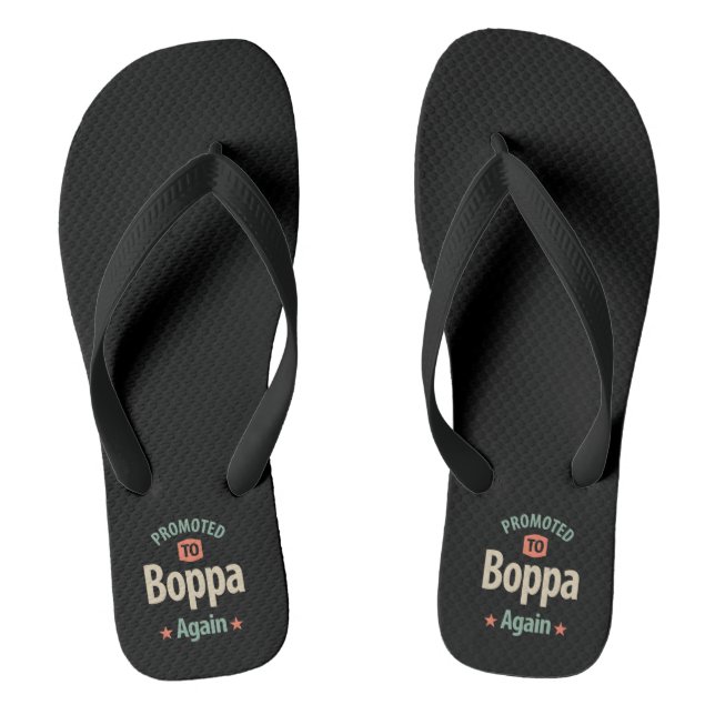 Promoted To Boppa Again | Father Grandfather Gift Thongs (Footbed)