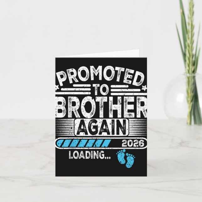 Promoted To Brother Again Est. 2026 Loading Funny  Card (Front)
