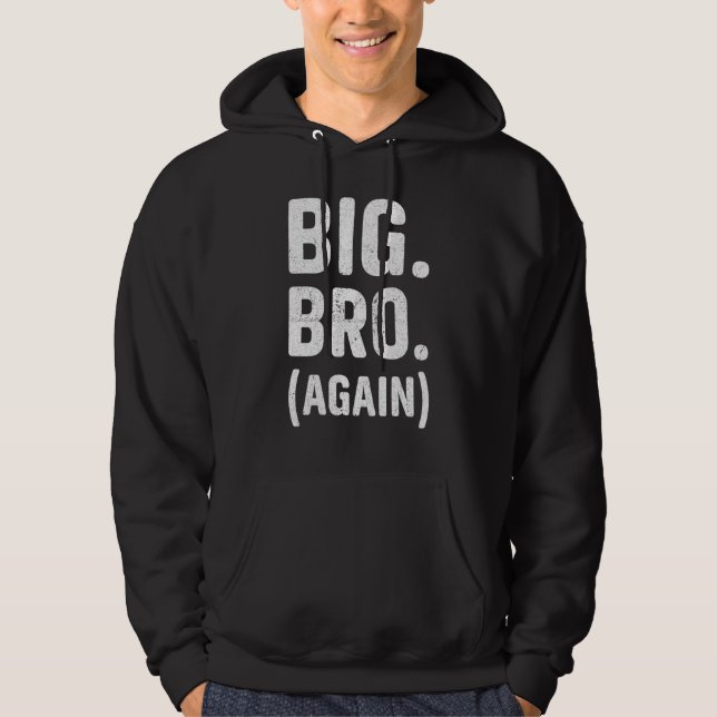 Promoted to Brother Cute Sibling Gifts Funny Big B Hoodie (Front)