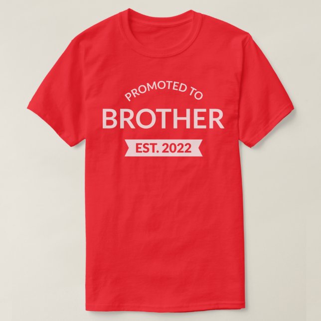 Promoted To Brother Est 2022 I 1 T-Shirt (Design Front)