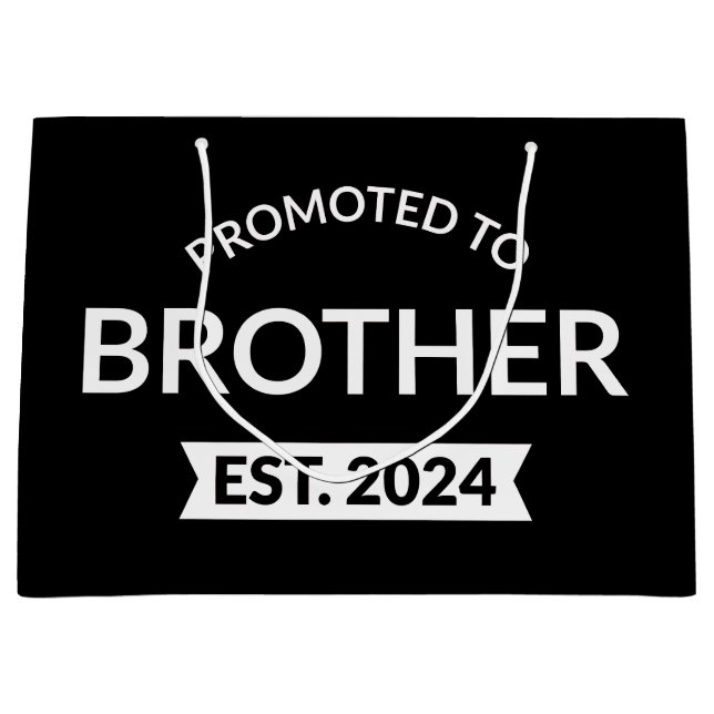 Promoted To Brother Est. 2024 II Large Gift Bag (Front)