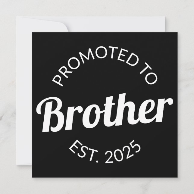 Promoted To Brother Est. 2025 I Announcement (Front)