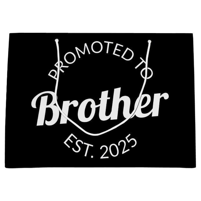 Promoted To Brother Est. 2025 I Large Gift Bag (Front)