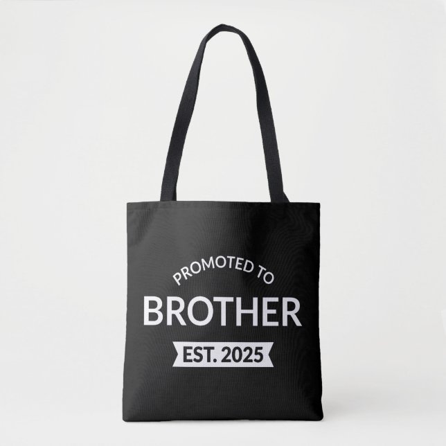 Promoted To Brother Est. 2025 II Tote Bag (Front)