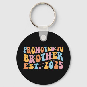 Promoted To Brother Est. 2025 III Key Ring