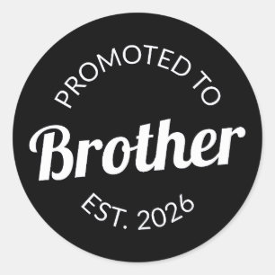 Promoted To Brother Est. 2026 I Classic Round Sticker