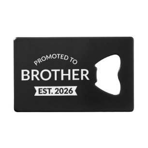 Promoted To Brother Est. 2026 II