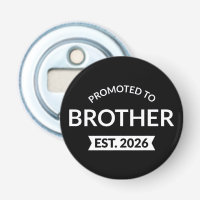 Promoted To Brother Est. 2026 II