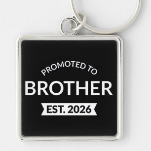 Promoted To Brother Est. 2026 II Key Ring