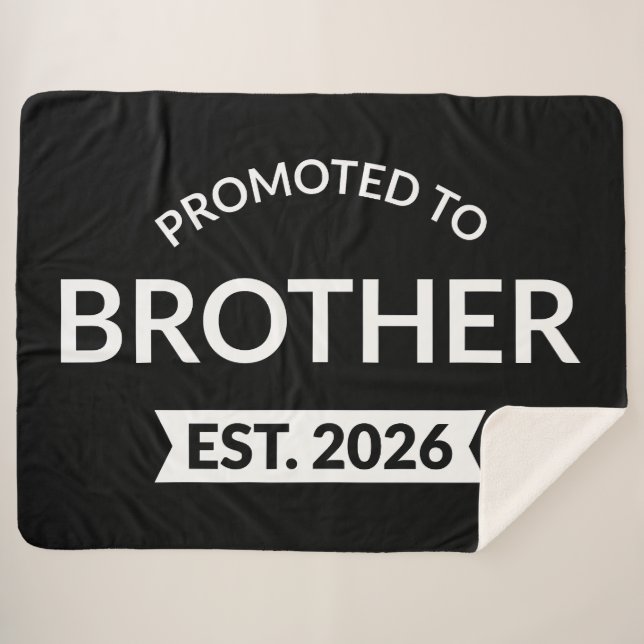 Promoted To Brother Est. 2026 II Sherpa Blanket (Front (Horizontal))