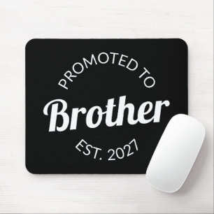 Promoted To Brother Est 2027 Big Brother I Mouse Pad