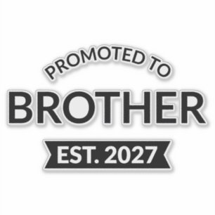 Promoted To Brother Est 2027 Big Brother II