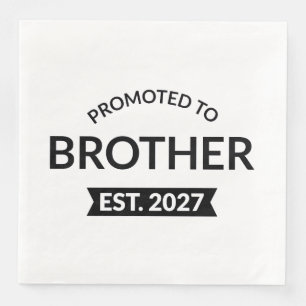 Promoted To Brother Est 2027 Big Brother II Napkin