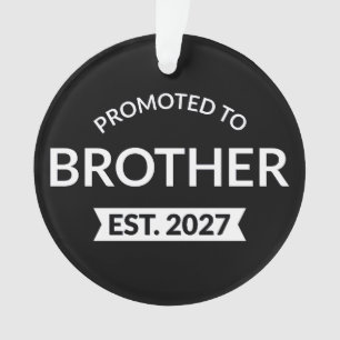 Promoted To Brother Est 2027 Big Brother II Ornament