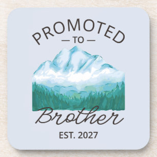 Promoted To Brother Est 2027 Big Brother VI Coaster