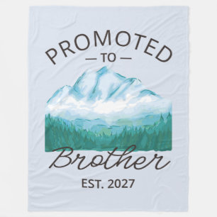 Promoted To Brother Est 2027 Big Brother VI Fleece Blanket