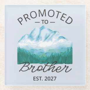 Promoted To Brother Est 2027 Big Brother VI Glass Coaster