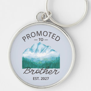 Promoted To Brother Est 2027 Big Brother VI Key Ring