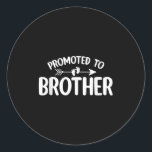Promoted To Brother Funny Pregnancy Announcement B Classic Round Sticker<br><div class="desc">Promoted To Brother Funny Pregnancy Announcement Brother</div>