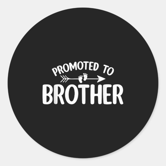 Promoted To Brother Funny Pregnancy Announcement B Classic Round Sticker (Front)