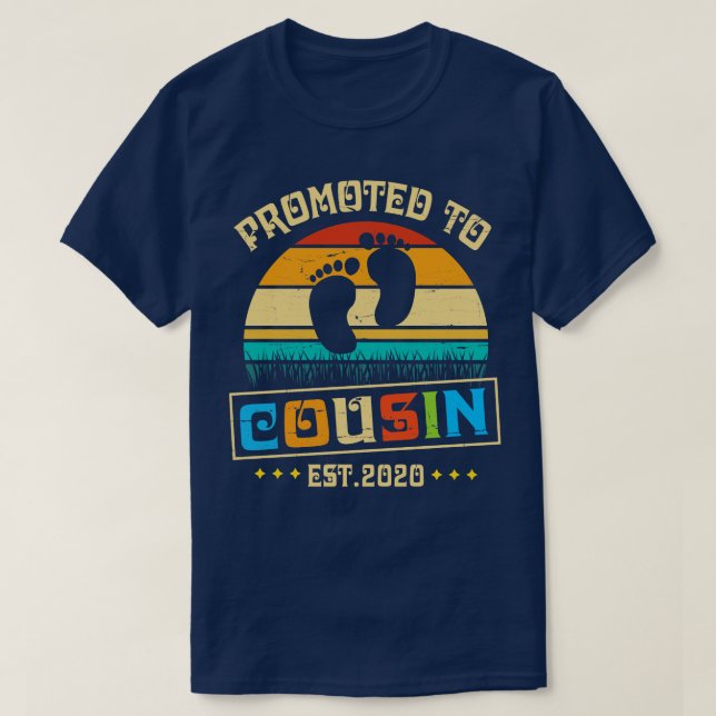 Promoted To Cousin Est 2020 Happy Father Parent Da T-Shirt (Design Front)