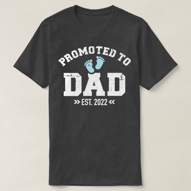 Promoted to dad 2022 T-Shirt (Design Front)