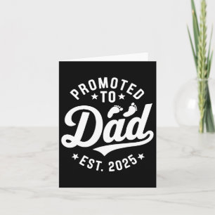 Promoted To Dad 2025 Soon To Be Daddy Husband Fath Card