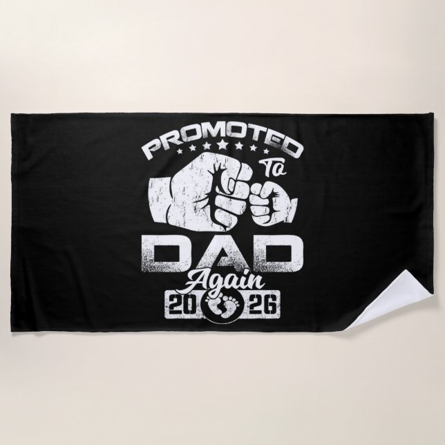 Promoted To Dad Again Est 2026 Beach Towel (Front)