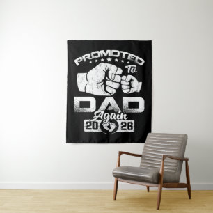 Promoted To Dad Again Est 2026 Tapestry