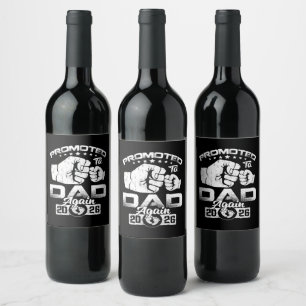 Promoted To Dad Again Est 2026 Wine Label