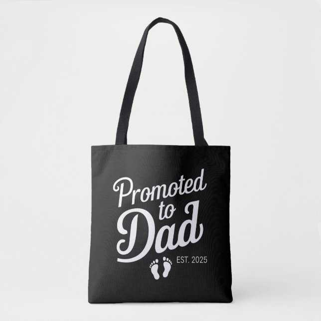 Promoted To Dad EST 2025 Funny Soon To Be Dad Tote Bag (Front)